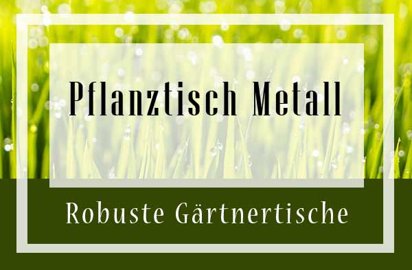 Pflanztisch Metall